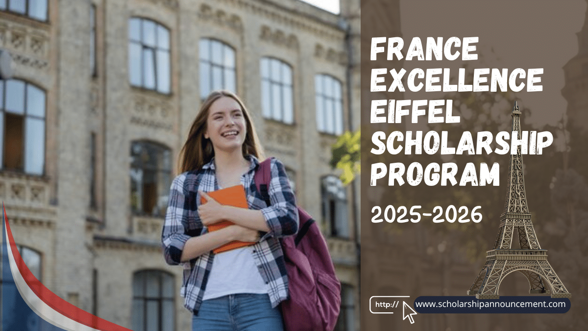 France Excellence Eiffel Scholarship Program 2025-2026