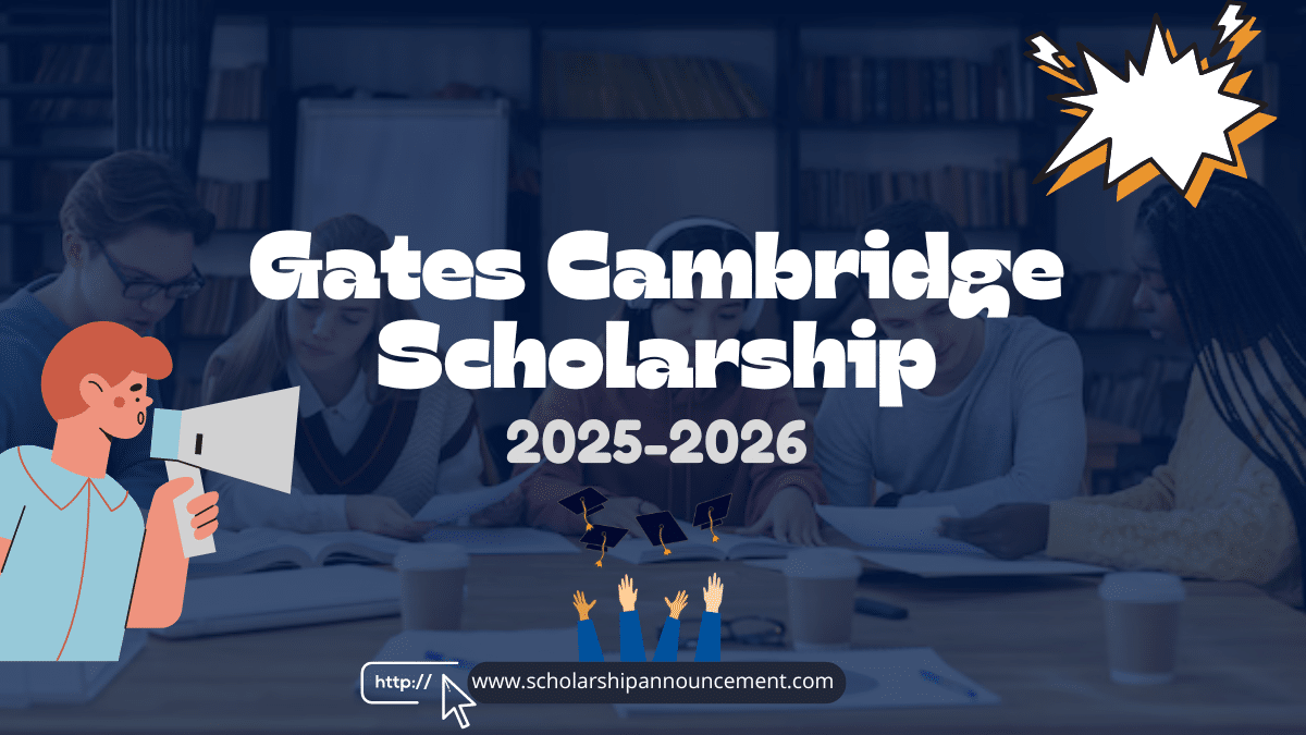 Gates Cambridge Scholarship 2025-2026