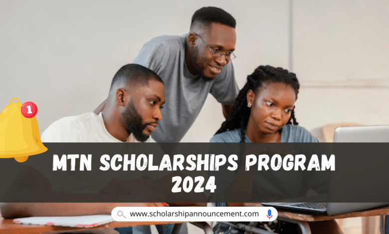 MTN Scholarships Program 2024