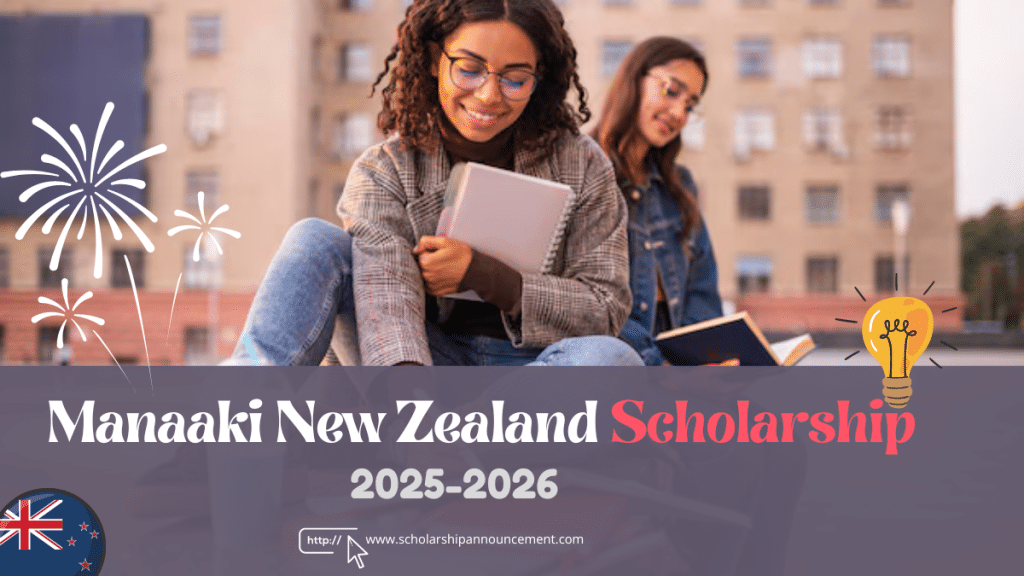 Manaaki New Zealand Scholarships 20252026 Online Application