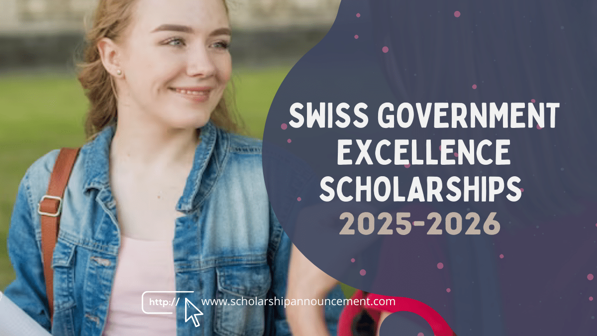 Swiss Government Excellence Scholarships 2025-2026 Application Preps