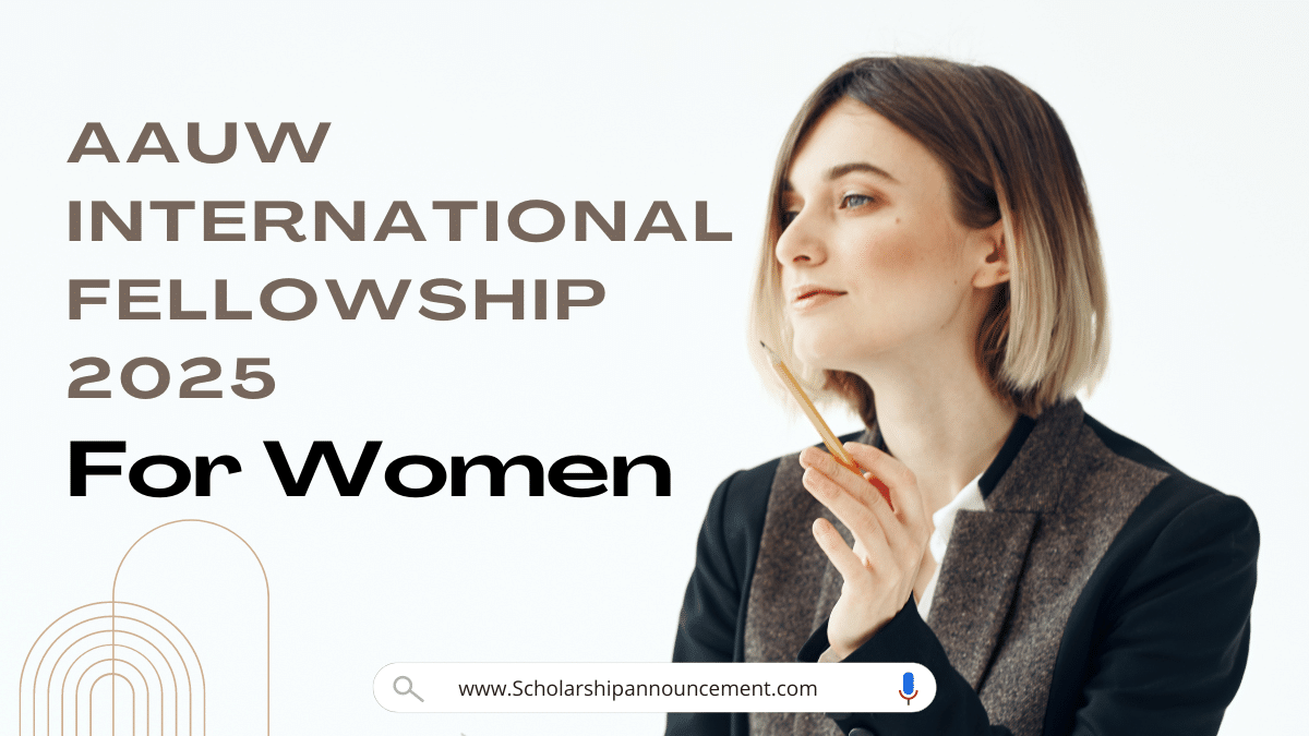 AAUW International Fellowship 2025 for Women