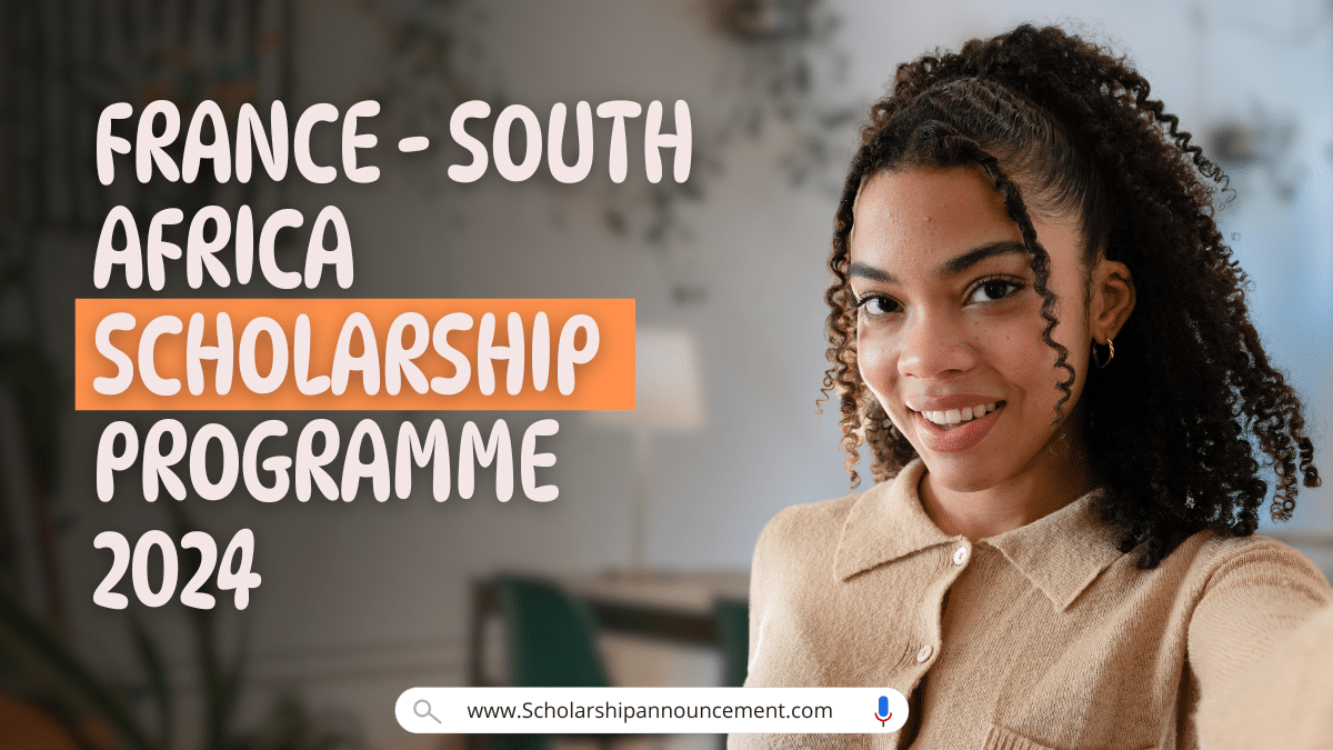 France - South Africa Scholarship Programme 2024