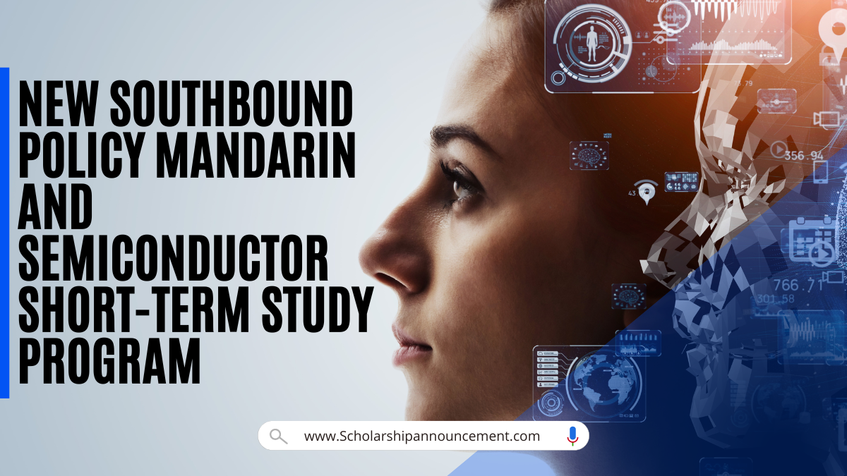 New Southbound Policy Mandarin and Semiconductor Short-term Study Program