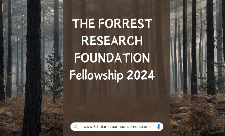 THE-FORREST-RESEARCH-FOUNDATION-Fellowship-2024