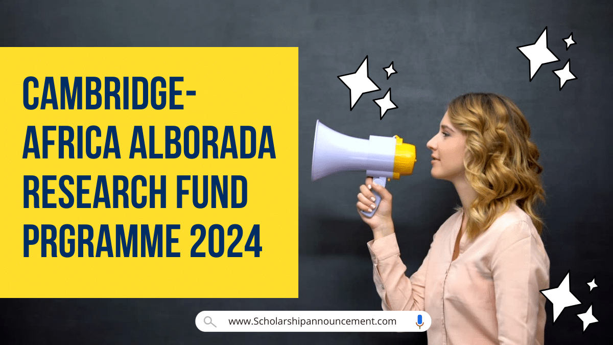 Cambridge-Africa ALBORADA Research Fund Prgramme 2024