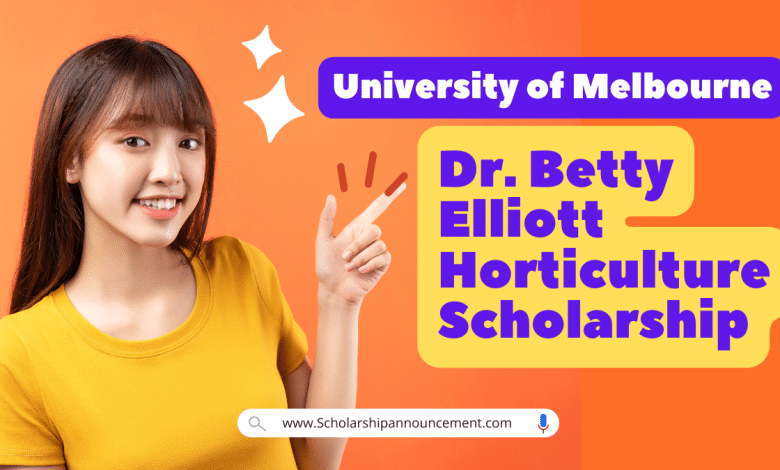 Dr. Betty Elliott Horticulture Scholarship