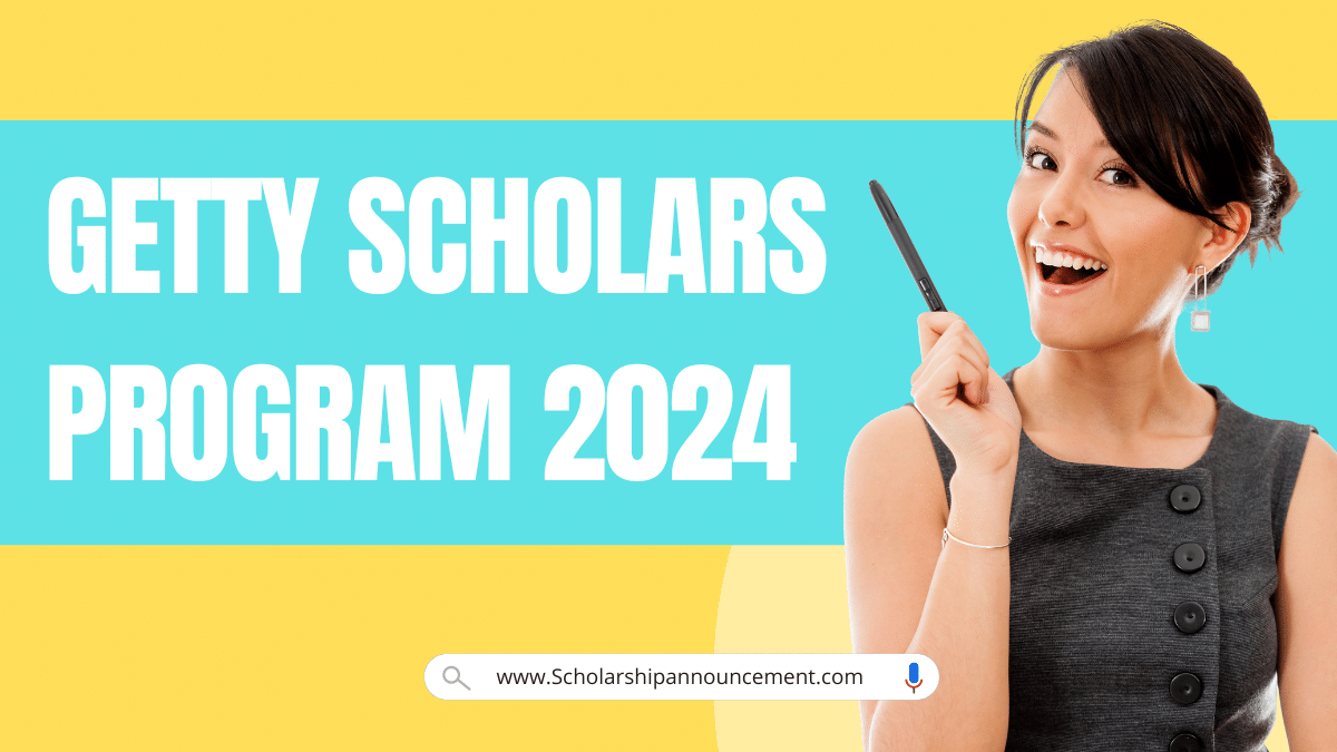 Getty Scholars Program 2024