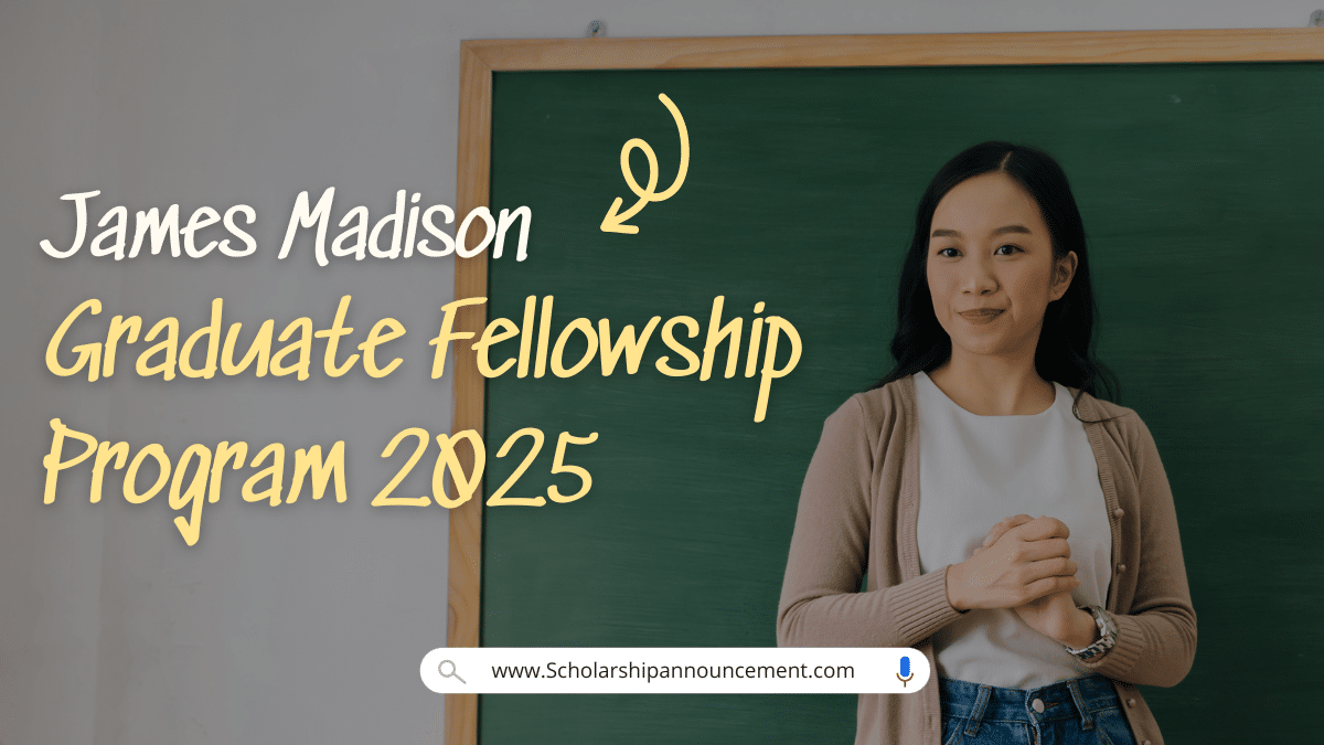 James Madison Graduate Fellowship Program 2025 USA Scholarships