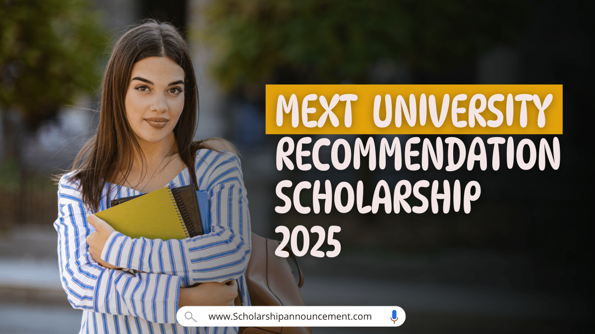 MEXT University Recommendation Scholarship 2025