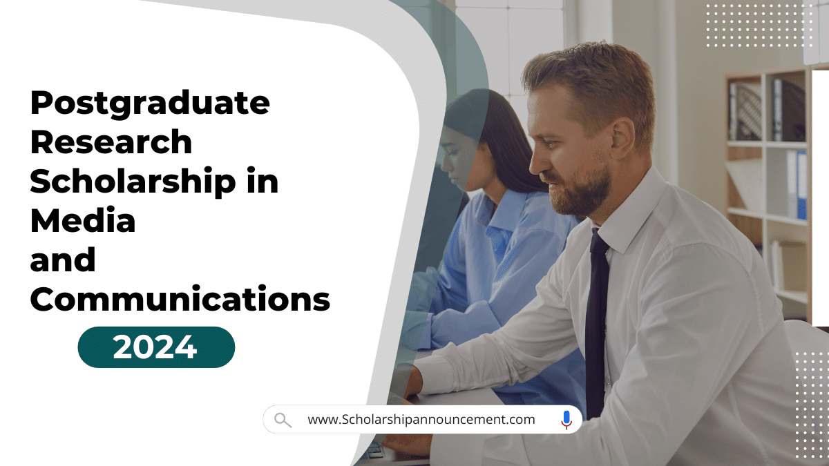 Postgraduate Research Scholarship in Media and Communications