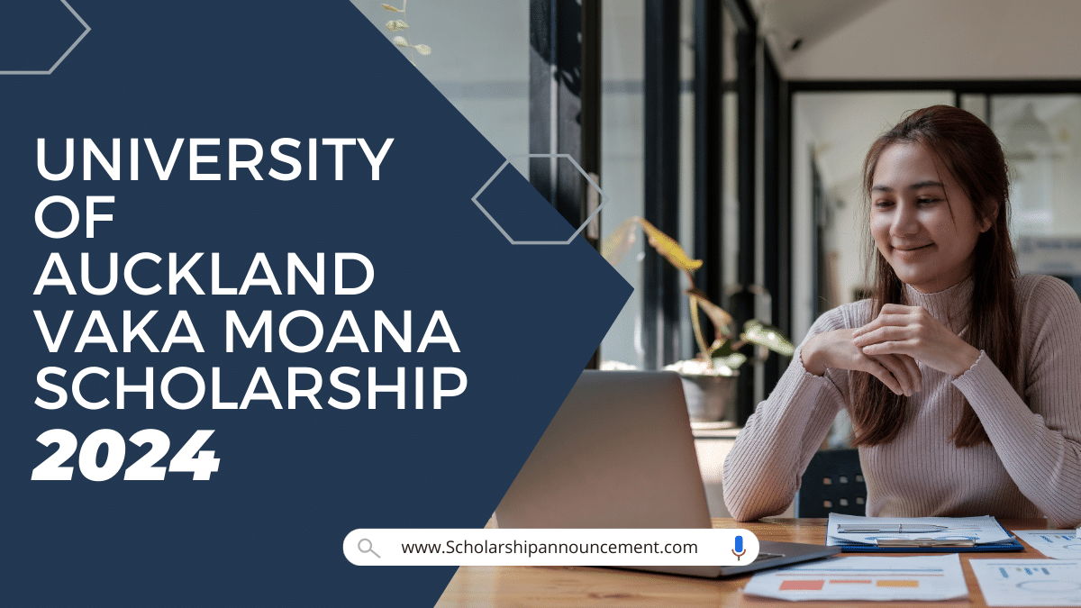 University of Auckland Vaka Moana Scholarship 2024 - Scholarships ...